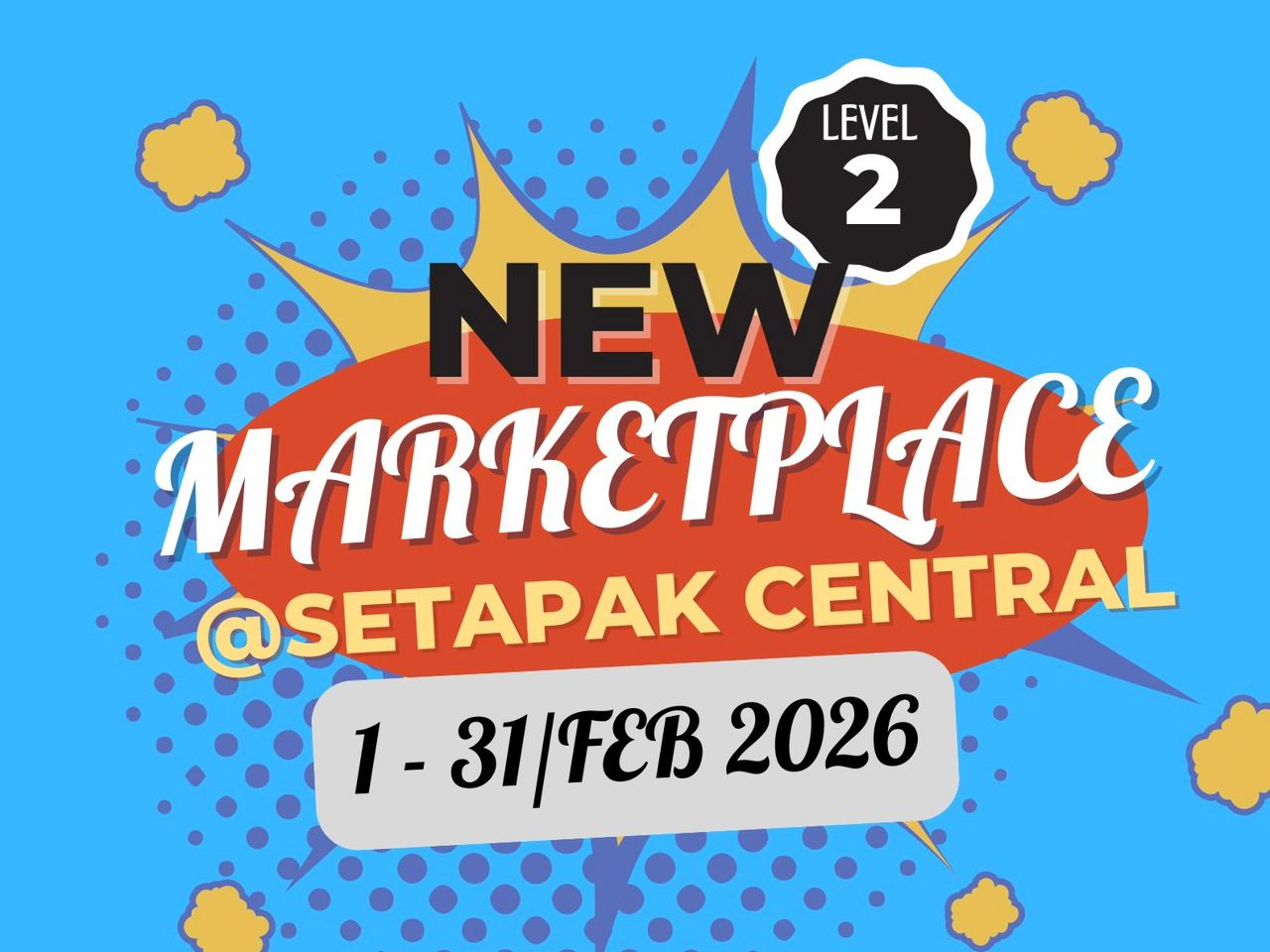 Feb Marketplace@Setapak Central Mall Level 2