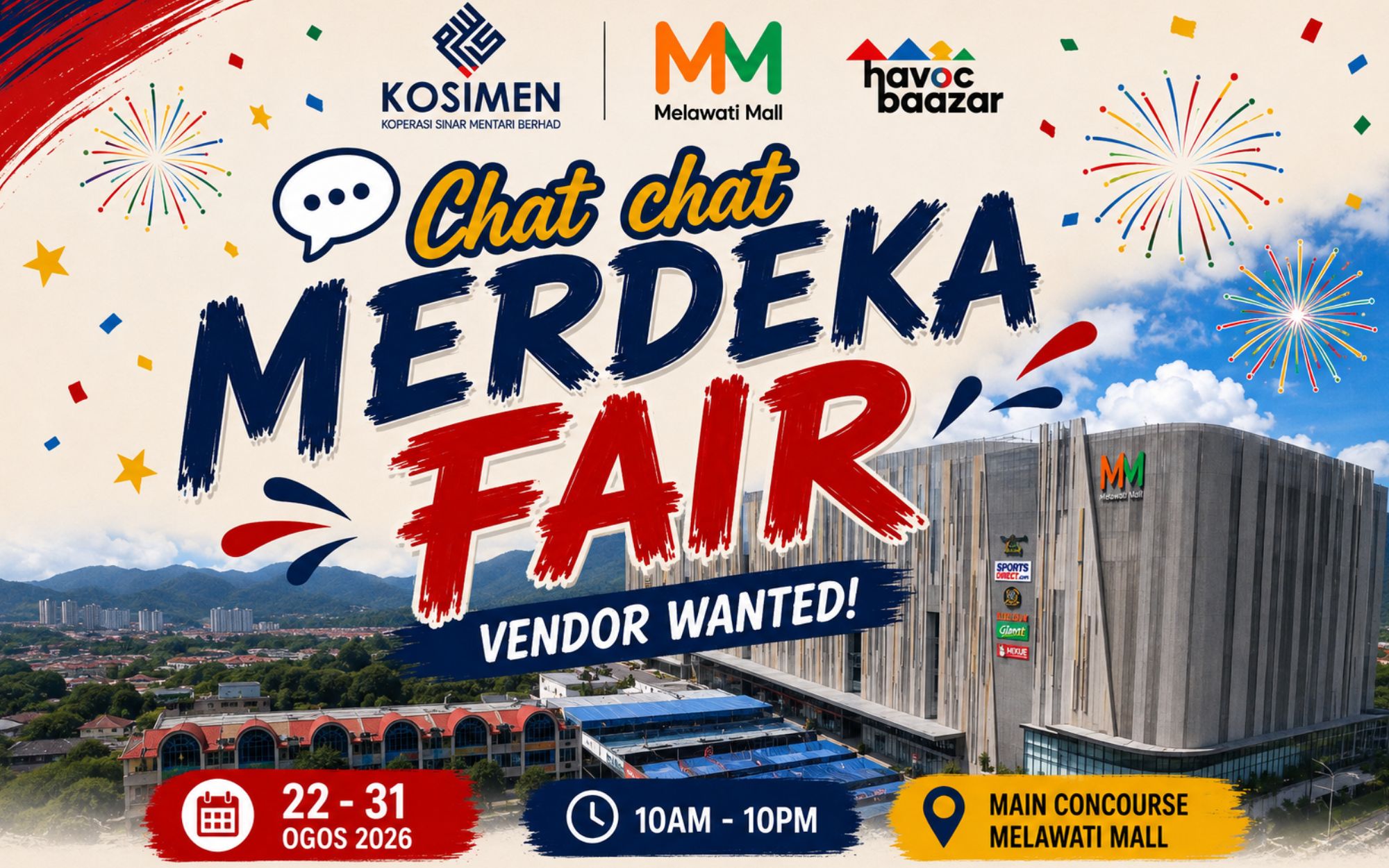 CHAT CHAT MERDEKA FAIR @ MELAWATI MALL
