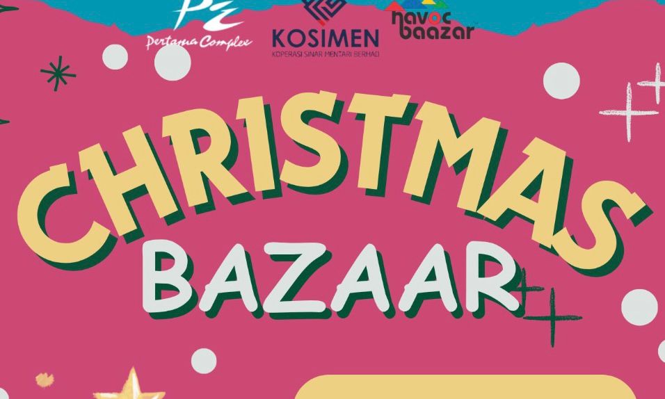 Christmas Bazaar @ Pertama Complek